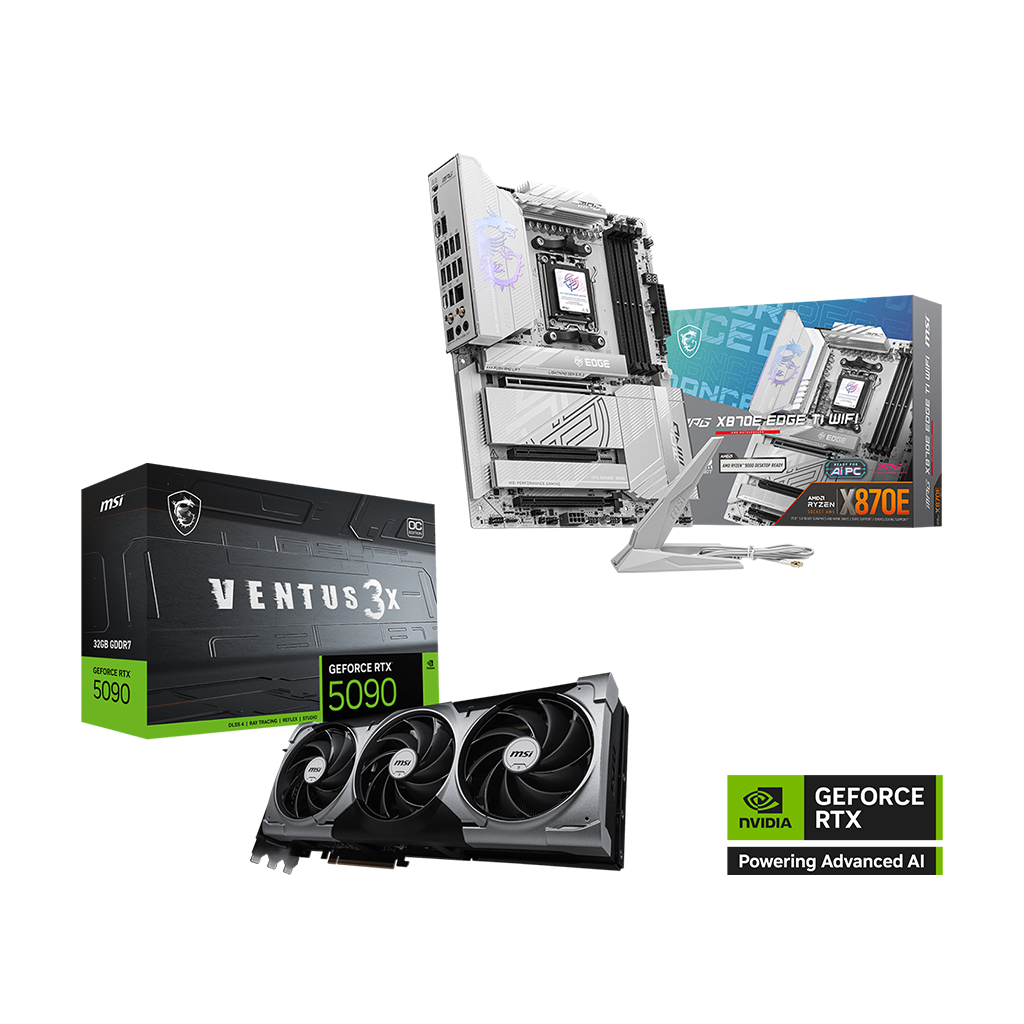 GeForce RTX 5090 32G VENTUS 3X OC | MPG X870E EDGE TI WIFI Bundle Pack